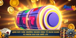 Lệnh rút tiền thưởng thành công về ngân hàng cá nhân sau khi chốt lãi
